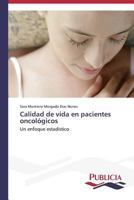 Calidad de Vida En Pacientes Oncologicos 3639558510 Book Cover