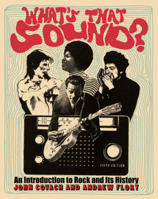 What's That Sound?: An Introduction to Rock and Its History 039393229X Book Cover