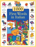 1000 First Words in Italian 1843229560 Book Cover