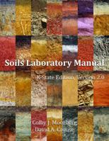 Soils Laboratory Manual: K-State Edition, Version 2.0 1944548416 Book Cover