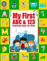 My First ABC & 123 Learning Book for Kids: A Fun Book to Practice Writing for Kids Ages 3-5, Write and Wipe ABC 123: Scholastic Early Learners,Number Tracing Book for Preschoolers, B088LKF9P1 Book Cover