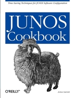 JUNOS Cookbook (Cookbooks (O'Reilly)) 0596100140 Book Cover