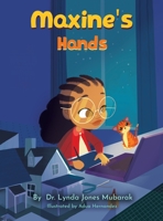 Maxine's Hands 1626766525 Book Cover