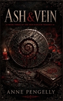 ASH & VEIN: THE RED BARGAIN BOOK 3 B0F74DD2RZ Book Cover