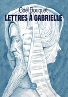Lettres à Gabrielle B09RS9PYCJ Book Cover