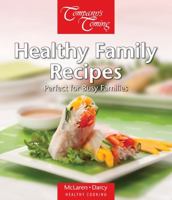 Healthy Family Recipes: Recipes for a Healthy Lifestyle 1927126339 Book Cover