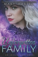 Unforgotten Family (An Ariel Kimber Novel) B08929Z9N4 Book Cover