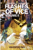 Flashes of Vice 1503277712 Book Cover