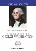 A Companion to George Washington 1444331035 Book Cover