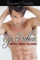 Ego Problem with Sexy Scars 1946792225 Book Cover