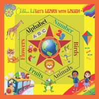 Children book: Let's LEARN with LAUGH: Alphabet learning book B0BKCM6T9B Book Cover