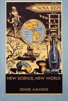 New Science, New World 0822317680 Book Cover