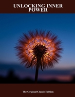 Unlocking Inner Power: The Original Classic Edition B0FQ31TZRJ Book Cover