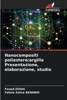 Nanocompositi poliestere/argilla Presentazione, elaborazione, studio 6205720833 Book Cover