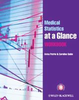 Medical Statistics at a Glance Workbook 0470658487 Book Cover