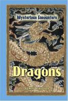 Mysterious Encounters - Dragons (Mysterious Encounters) 0737735481 Book Cover