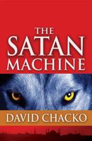 The Satan Machine 1936154900 Book Cover