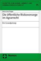 Die Offentliche Risikovorsorge Im Agrarrecht: Ein Grundprinzip 3756005925 Book Cover