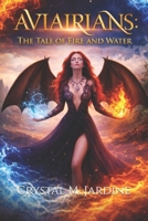 Aviairians: The tale of Fire and Water B0C1J3N518 Book Cover
