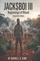 Jack$Boi III: Beginnings of Blood: Beginnings of Blood B0HC1MHFNQ Book Cover
