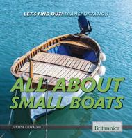 All about Small Boats 1680484443 Book Cover