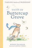 Tales of Buttercup Grove (4 Books in 1): Timeless Stories of Friendship 0736992685 Book Cover