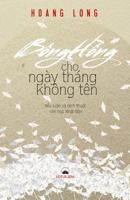 Bong Hong Cho Ngay Thang Khong Ten: Tieu Luan va Dich Thuat Van Hoc Nhat Ban 1502905574 Book Cover