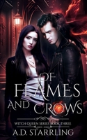 Of Flames and Crows 1912834324 Book Cover
