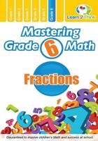 Mastering Grade 6 Math - Fractions 1499645856 Book Cover