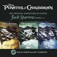 Pirates of the Caribbean: Jack Sparrow Books 1-3: The Coming Storm, the Siren Song, the Pirate Chase 1982559233 Book Cover