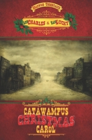 Catawampus Christmas Carol 1940364779 Book Cover