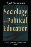 Sociology as Political Education 1138514853 Book Cover