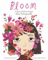 Bloom. La storia di una stilista: Elsa Schiaparelli 110191856X Book Cover