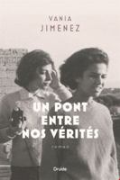 Un Pont Entre Nos Vérités 2897115440 Book Cover
