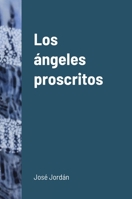 Los ángeles proscritos null Book Cover