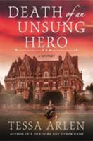 Death of an Unsung Hero: A Lady Montfort Mystery 1250101441 Book Cover