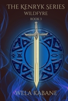 The Kenryk Series: Wildfyre 0639763995 Book Cover