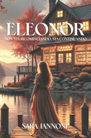 Eleonor: non sta ricominciando, sta continuando (Italian Edition) B0DP9YD7TZ Book Cover