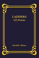 Ladders: 333 Poems 1709033517 Book Cover