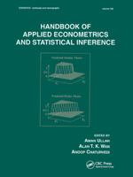 Handbook of Applied Econometrics and Statistical Inference (Statistics: a Series of Textbooks and Monogrphs) 0824706528 Book Cover