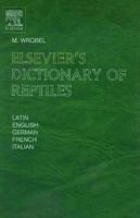 Elsevier's Dictionary of Reptiles 0444514996 Book Cover