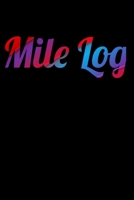 Mile Log: Undated Mileage Logbook 1711869570 Book Cover