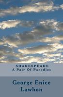 SHAKESPEARE - A Pair of Parodies 149238867X Book Cover