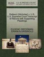 Rattenni (Nicholas) v. U.S. U.S. Supreme Court Transcript of Record with Supporting Pleadings 127058524X Book Cover