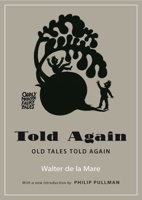 Told again: Old tales told again 069119629X Book Cover