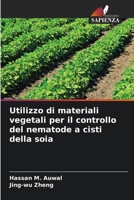 Utilizzo di materiali vegetali per il controllo del nematode a cisti della soia (Italian Edition) 6209586317 Book Cover