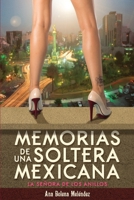 Memorias de una Soltera Mexicana: La se�ora de los anillos 0999285629 Book Cover