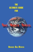 The Ultimate Guide for One World Order 1588209369 Book Cover
