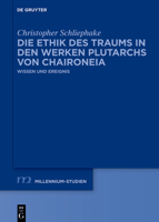 Die Ethik Des Traums in Den Werken Plutarchs Von Chaironeia: Wissen Und Ereignis (Millennium-Studien / Millennium Studies) (German Edition) 3119144886 Book Cover