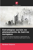 Estratégias sociais no planeamento de bairros europeus (Portuguese Edition) 6209949657 Book Cover